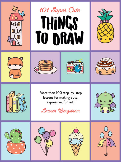 Cover of 101 Super Cute Things to Draw